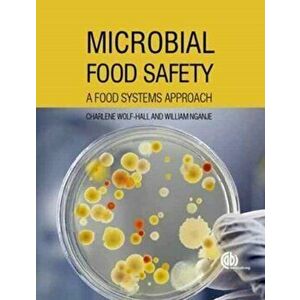 Microbial Food Safety. A Food Systems Approach, Paperback - William Nganje imagine
