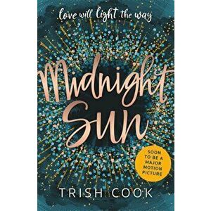 MIdnight Sun FILM TIE IN, Paperback - Trish Cook imagine