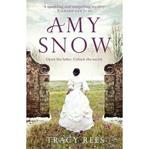 Amy Snow. The Richard & Judy Bestseller, Paperback - Tracy Rees imagine