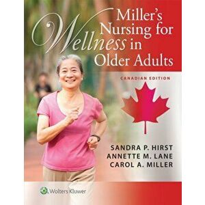 Miller's Nursing for Wellness in Older Adults, Hardback - Carol A. Miller imagine