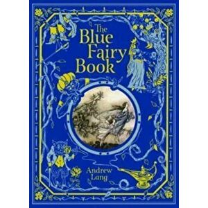 Blue Fairy Book (Barnes & Noble Children's Leatherbound Classics), Hardback - Andrew Lang imagine