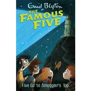Famous Five: Five Go To Smuggler's Top. Book 4, Paperback - Enid Blyton imagine