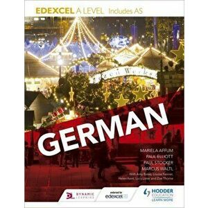 Edexcel A level German (includes AS), Paperback - Amy Bates imagine