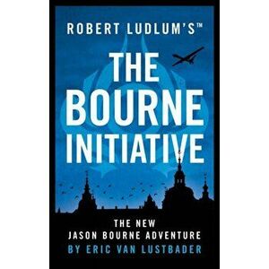 Robert Ludlum's (TM) The Bourne Initiative, Paperback - Eric van Lustbader imagine