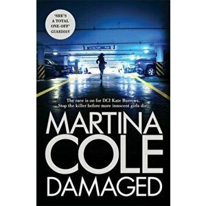Damaged. The brand new blockbuster from the No. 1 bestselling author, Paperback - Martina Cole imagine