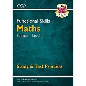 New Functional Skills Edexcel Maths Level 1 - Study & Test Practice (with Online Edition), Paperback - CGP Books imagine