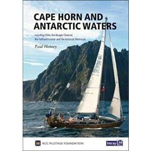 Cape Horn and Antarctic Waters. Including Chile, the Beagle Channel, Falkland Islands and the Antarctic Peninsula, Hardback - *** imagine