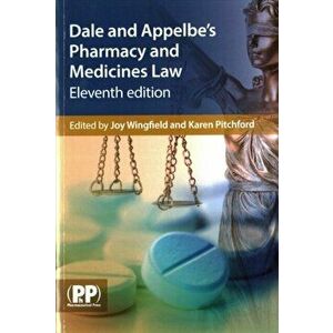 Dale and Appelbe's Pharmacy and Medicines Law, Paperback - *** imagine