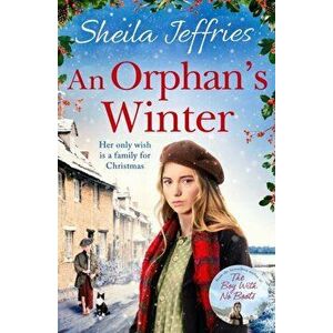 Orphan's Winter. The perfect heart-warming festive saga for Christmas 2019, Paperback - Sheila Jeffries imagine
