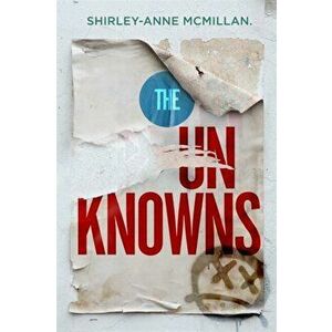 Unknowns, Paperback - Shirley-Anne McMillan imagine
