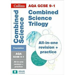 Grade 9-1 GCSE Combined Science Trilogy Foundation AQA All-in-One Complete Revision and Practice (with free flashcard download), Paperback - *** imagine