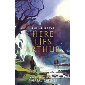 Here Lies Arthur (Ian McQue NE), Paperback - Philip Reeve imagine