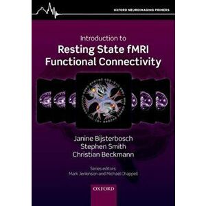 Introduction to Resting State fMRI Functional Connectivity, Paperback - Stephen M. Smith imagine