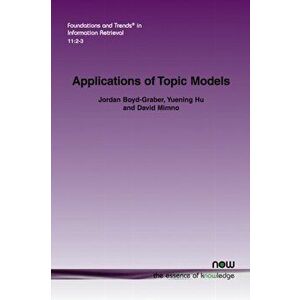 Applications of Topic Models, Paperback - David Minmo imagine