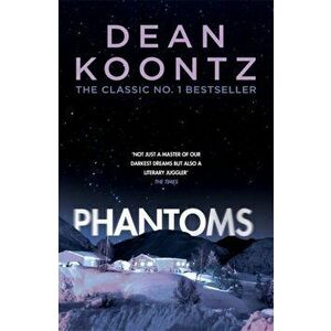 Phantoms. A chilling tale of breath-taking suspense, Paperback - Dean Koontz imagine