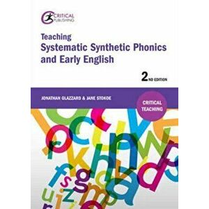 Teaching Systematic Synthetic Phonics and Early English, Paperback - Jane Stokoe imagine