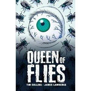 Queen of Flies, Paperback - Tim Collins imagine