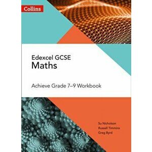 Edexcel GCSE Maths Achieve Grade 7-9 Workbook, Paperback - Greg Byrd imagine