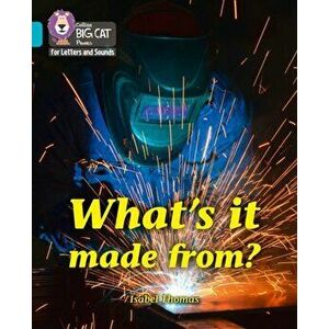 What's it made from?. Band 7/Turquoise, Paperback - Isabel Thomas imagine