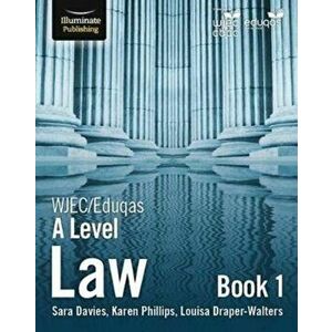 WJEC/Eduqas Law for A Level: Book 1, Paperback - Louise Draper-Walters imagine