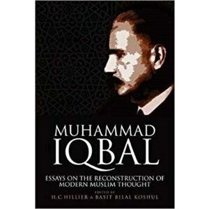 Muhammad Iqbal. Essays on the Reconstruction of Modern Muslim Thought, Paperback - *** imagine