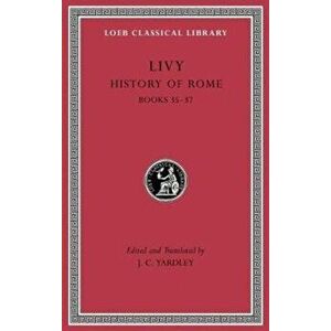 History of Rome, Volume X. Books 35-37, Hardback - *** imagine