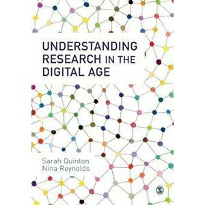 Understanding Research in the Digital Age, Paperback - Nina Reynolds imagine