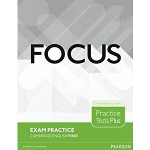 Focus Exam Practice: Cambridge English First, Paperback - Lucrecia Luque-Mortimer imagine