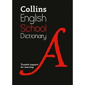 Collins School Dictionary. Trusted Support for Learning, Paperback - *** imagine