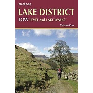 Lake District: Low Level and Lake Walks, Paperback - Vivienne Crow imagine