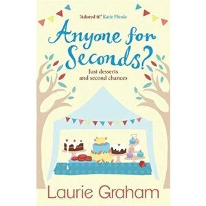 Anyone for Seconds?, Paperback - Laurie Graham imagine