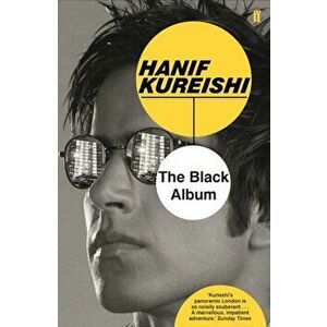 Black Album, Paperback - Hanif Kureishi imagine