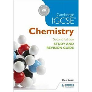 Cambridge IGCSE Chemistry Study and Revision Guide, Paperback - David Besser imagine
