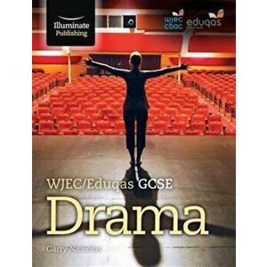 WJEC/Eduqas GCSE Drama, Paperback - Garry Nichols imagine