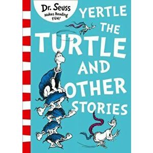 Yertle the Turtle and Other Stories, Paperback - *** imagine