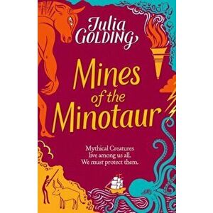 Companions: Mines of the Minotaur, Paperback - Julia Golding imagine