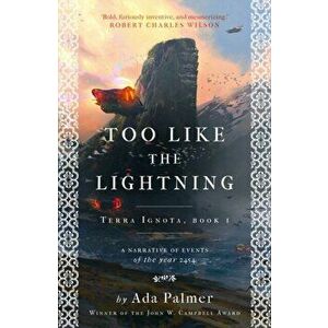 Too Like the Lightning, Paperback - Ada Palmer imagine