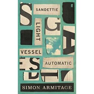 Sandettie Light Vessel Automatic, Hardback - Simon Armitage imagine
