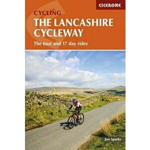 Lancashire Cycleway. The tour and 17 day rides, Paperback - Jon Sparks imagine