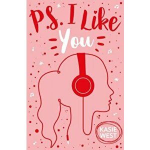 PS I Like You, Paperback - Kasie West imagine