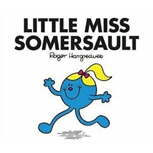 Little Miss Somersault, Paperback - Roger Hargreaves imagine