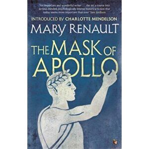 Mask of Apollo. A Virago Modern Classic, Paperback - Mary Renault imagine