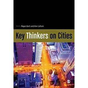 Key Thinkers on Cities, Paperback - *** imagine