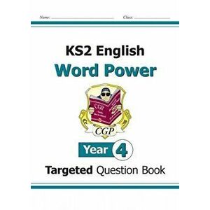 KS2 English Targeted Question Book: Word Power - Year 4, Paperback - *** imagine