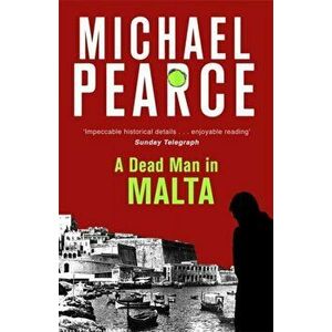 Dead Man in Malta, Paperback - Michael Pearce imagine