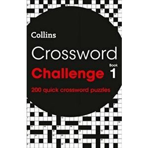 Crossword Challenge Book 1. 200 Quick Crossword Puzzles, Paperback - *** imagine