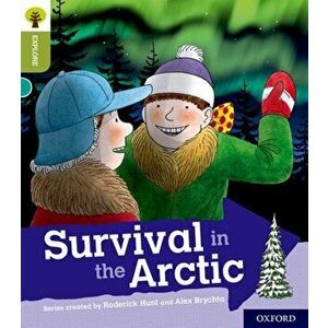 Oxford Reading Tree Explore with Biff, Chip and Kipper: Oxford Level 7: Survival in the Arctic, Paperback - Roderick Hunt imagine