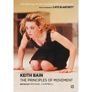Principles of Movement, Paperback - Keith Bain imagine