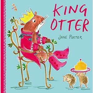 King Otter, Paperback - Jane Porter imagine