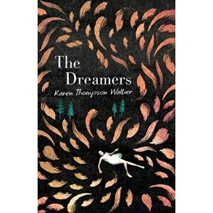 Dreamers, Paperback - Karen Thompson Walker imagine